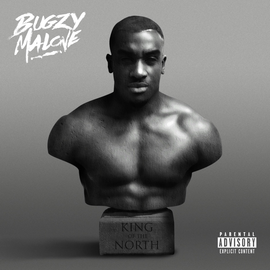 Bugzy Malone - King of the North